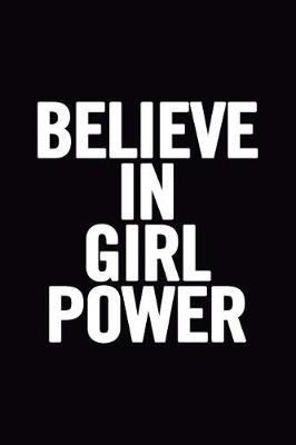 Book cover for Believe in Girl Power