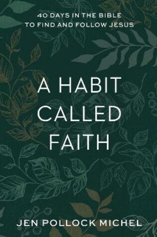 Cover of A Habit Called Faith
