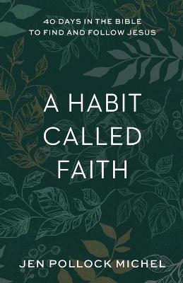 Book cover for A Habit Called Faith