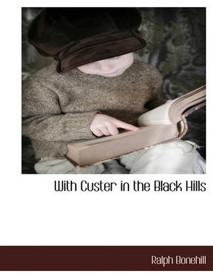 Book cover for With Custer in the Black Hills