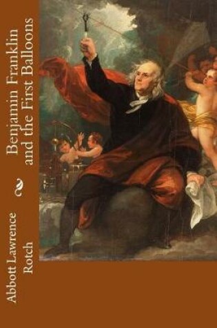Cover of Benjamin Franklin and the First Balloons