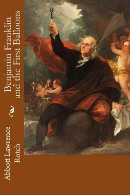 Book cover for Benjamin Franklin and the First Balloons