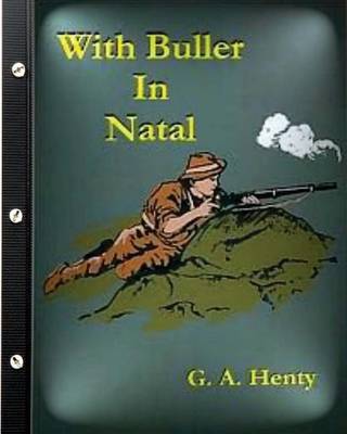 Book cover for With Buller in Natal (1901) by G. A. Henty (Illustrated)