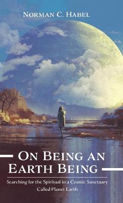 Book cover for On Being an Earth Being