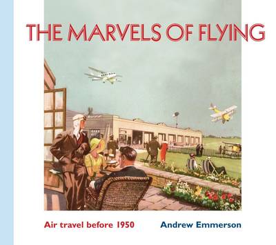 Book cover for The Marvels of Flying