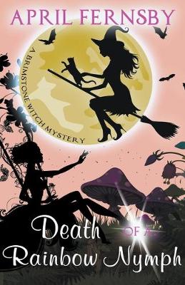 Book cover for Death Of A Rainbow Nymph