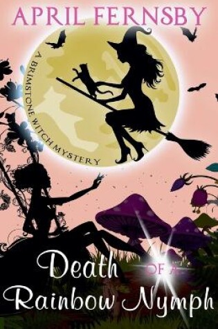 Cover of Death Of A Rainbow Nymph