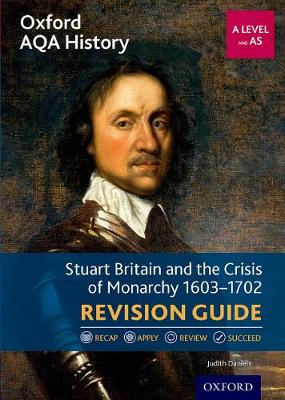 Cover of Stuart Britain and the Crisis of Monarchy 1603-1702 Revision Guide