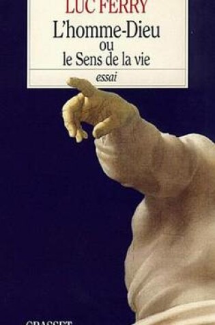 Cover of L'Homme-Dieu Ou Le Sens de la Vie