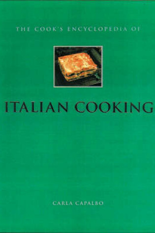 Cover of The Cook's Encyclopedia of the Italian Kitchen