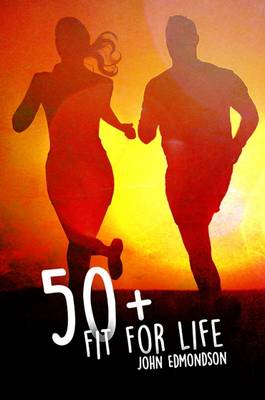 Book cover for 50+ Fit for Life