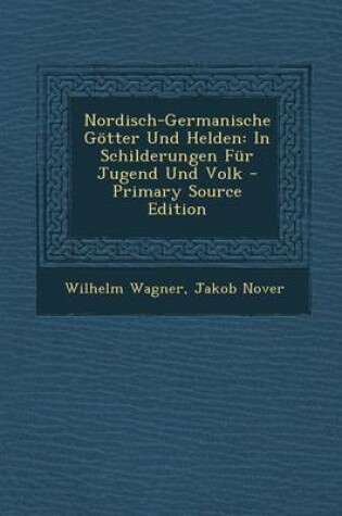 Cover of Nordisch-Germanische Gotter Und Helden