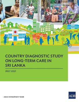 Book cover for Country Diagnostic Study on Long-Term Care in Sri Lanka