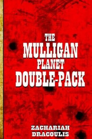 Cover of The Mulligan Planet Double Pack