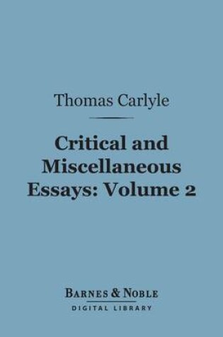 Cover of Critical and Miscellaneous Essays, Volume 2 (Barnes & Noble Digital Library)