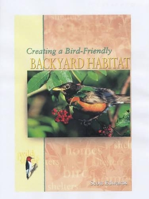 Book cover for Creating a Bird-Friendly Backyard Habitat