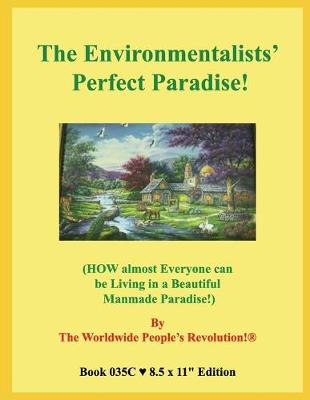 Book cover for The Environmentalists' Perfect Paradise!