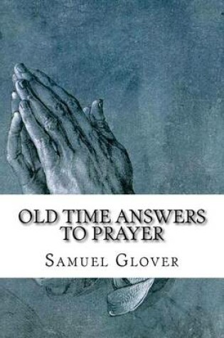 Cover of Old Time Answers To Prayer