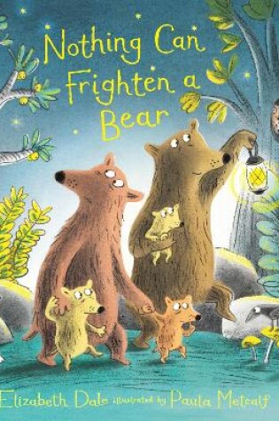 Cover of Nothing Can Frighten A Bear
