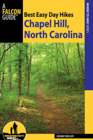 Cover of Best Easy Day Hikes Chapel Hill, North Carolina