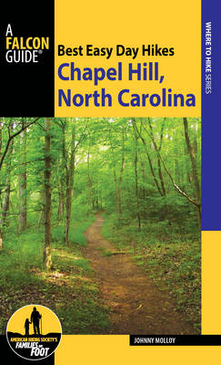 Cover of Best Easy Day Hikes Chapel Hill, North Carolina