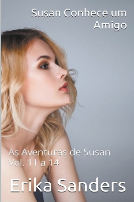 Book cover for Susan Conhece um Amigo. As Aventuras de Susan Vol. 11 a 14