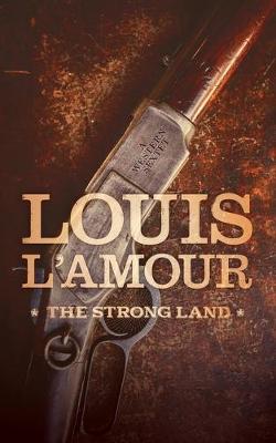 Book cover for The Strong Land