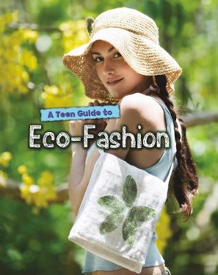 Book cover for A Teen Guide to Eco-Fashion