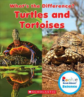 Book cover for Turtles and Tortoises (Rookie Read-About Science: What's the Difference?) (Library Edition)