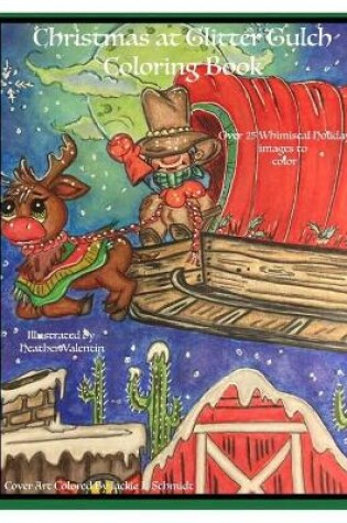 Cover of Christmas At Glitter Gulch Coloring Book