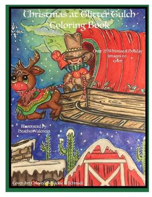 Book cover for Christmas At Glitter Gulch Coloring Book