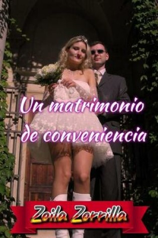 Cover of Un matrimonio de conveniencia