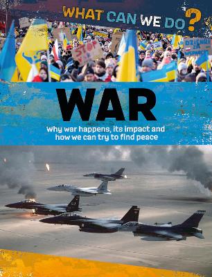 Cover of What Can We Do?: War