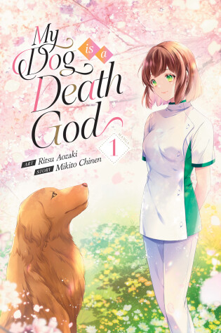 Cover of My Dog is a Death God (Manga) Vol. 1