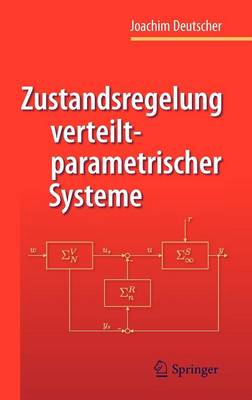 Book cover for Zustandsregelung Verteilt-parametrischer Systeme
