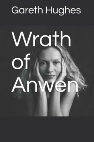 Cover of Wrath of Anwen