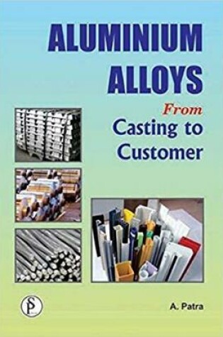 Cover of Aluminium Alloys from Casting to Customer