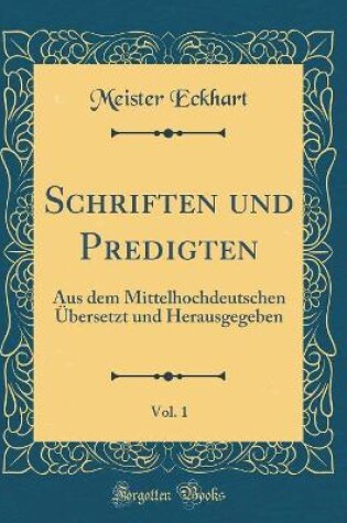 Cover of Schriften Und Predigten, Vol. 1