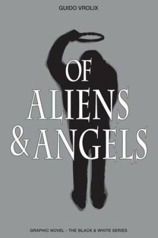 Cover of Of Aliens & Angels