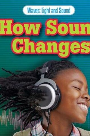 Cover of How Sound Changes
