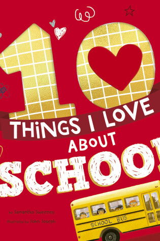 Cover of 10 Things I Love About School