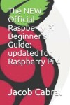 Book cover for The NEW Official Raspberry Pi Beginner's Guide