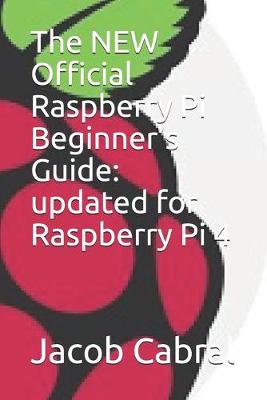 Cover of The NEW Official Raspberry Pi Beginner's Guide