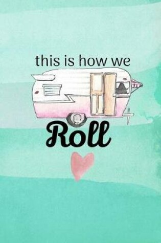 Cover of This Is How We Roll