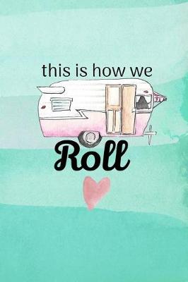 Book cover for This Is How We Roll