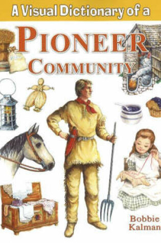 Cover of Visual Dictionary of a Pioneer Community