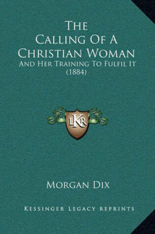 Cover of The Calling of a Christian Woman