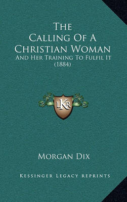 Book cover for The Calling of a Christian Woman