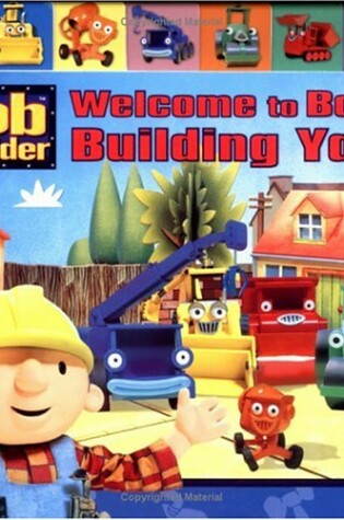 Cover of Welcome to Bob's Building Yard