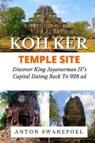 Cover of Koh Ker Temple Site